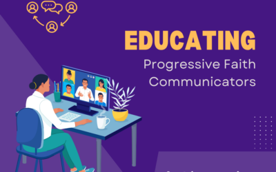 3 Education Opportunities for Progressive Faith Communicators